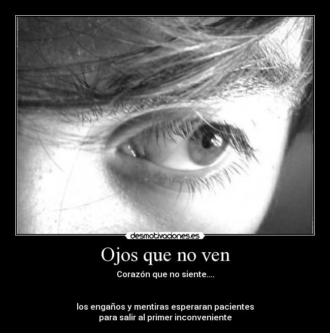 carteles quiero ser parte tus mentiras desmotivaciones