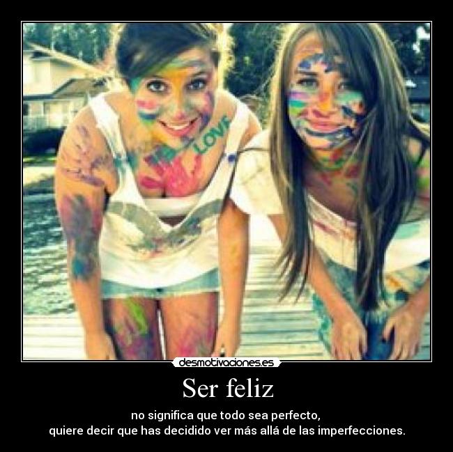 Ser feliz - 