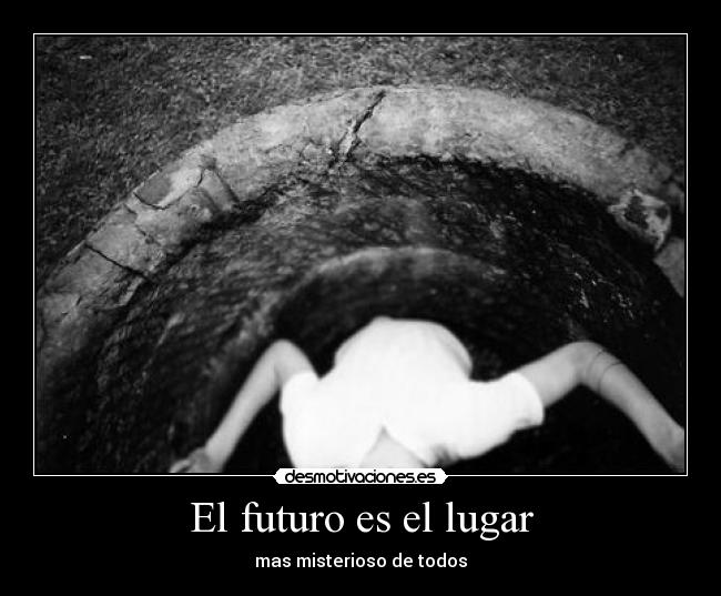 El futuro es el lugar - 