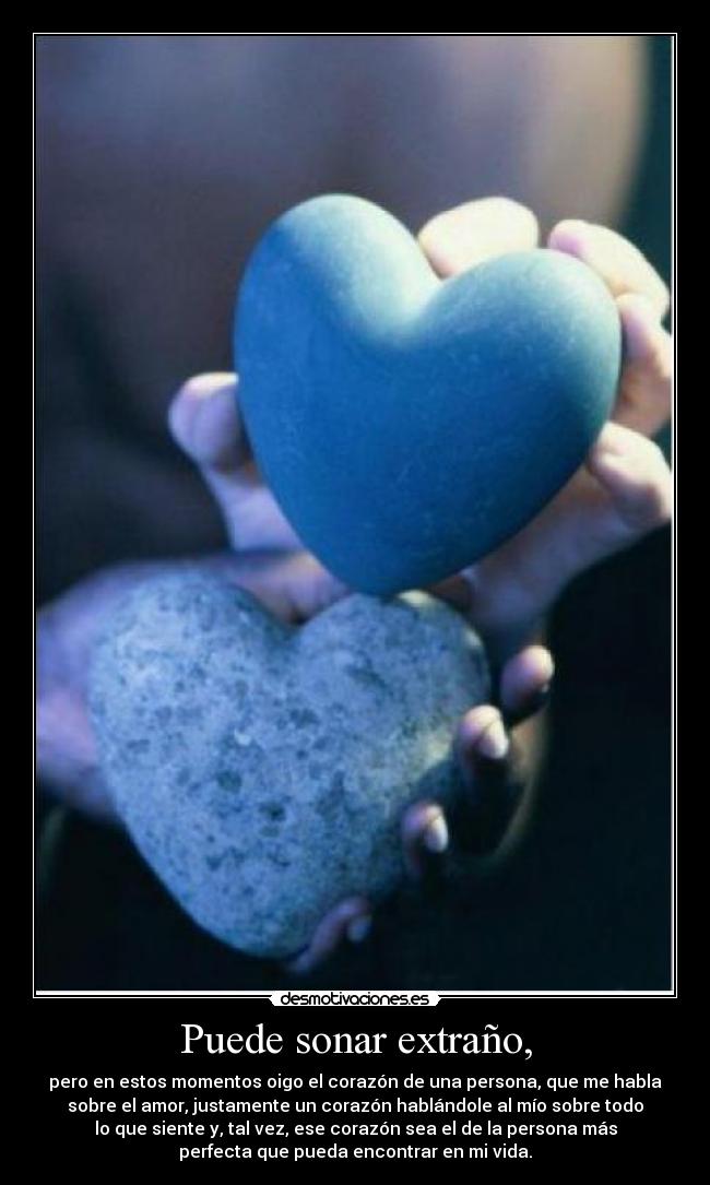 carteles extrano amor gustaria encontrar aquella debil voz que susurra alma desmotivaciones