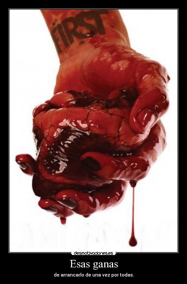Esas ganas -