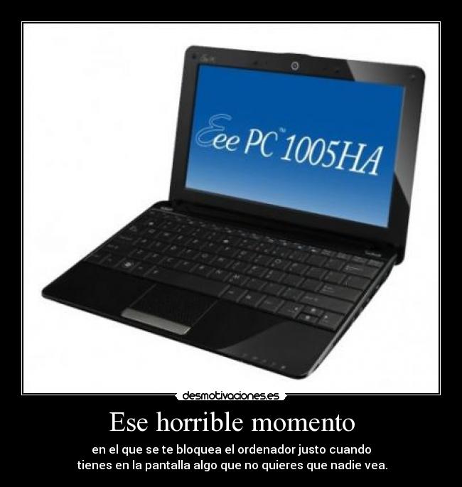 Ese horrible momento - 