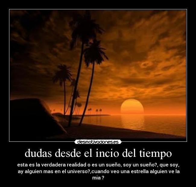 carteles dudas preguntas universo atardecer palmeras quien soy desmotivaciones