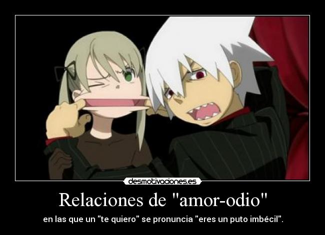 Relaciones de amor-odio - 