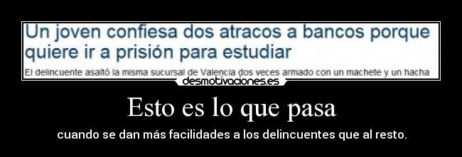 Esto es lo que pasa -