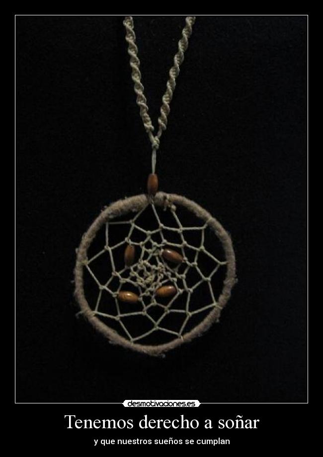 Tenemos derecho a soñar - 