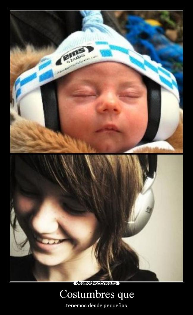 Costumbres que - tenemos desde pequeños