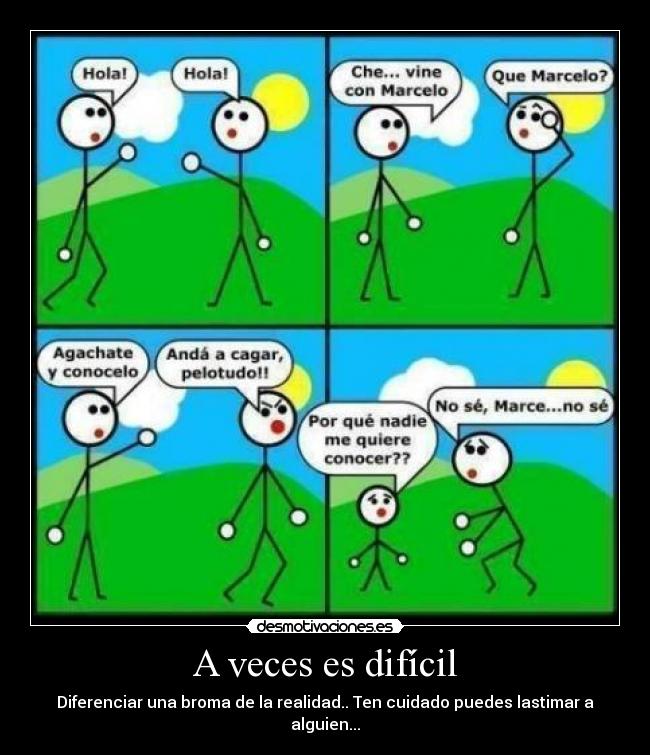 A veces es difícil -