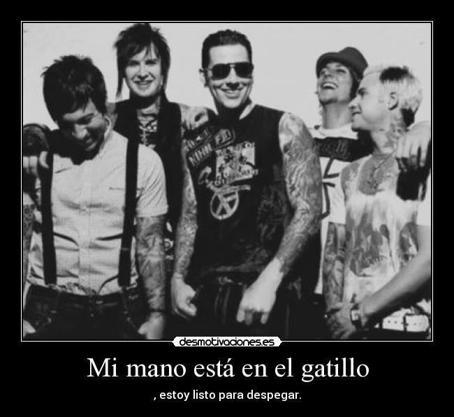 Mi mano está en el gatillo - , estoy listo para despegar.