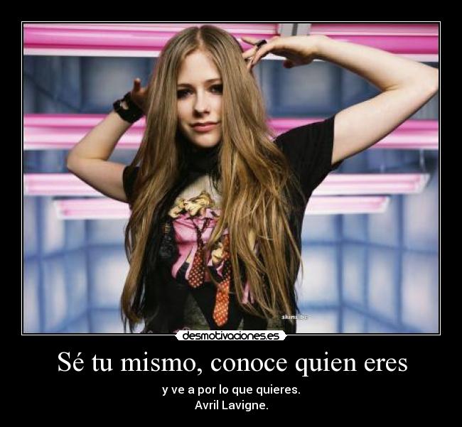 Sé tu mismo, conoce quien eres -