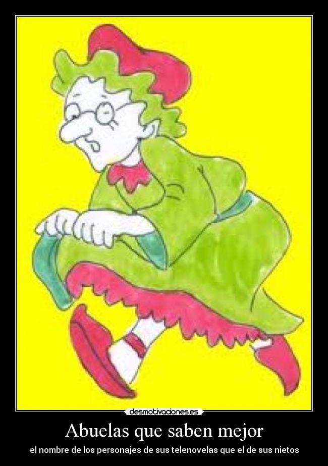 Abuelas que saben mejor - el nombre de los personajes de sus telenovelas que el de sus nietos