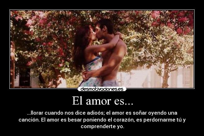 El amor es... -