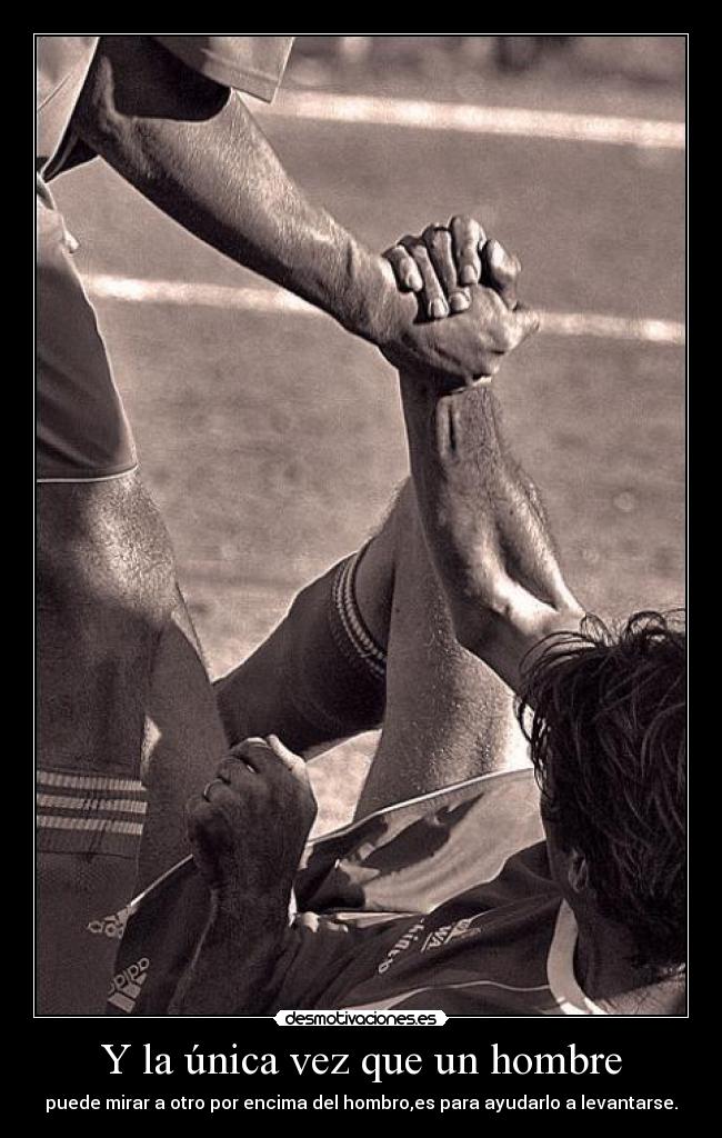 Y la única vez que un hombre - 