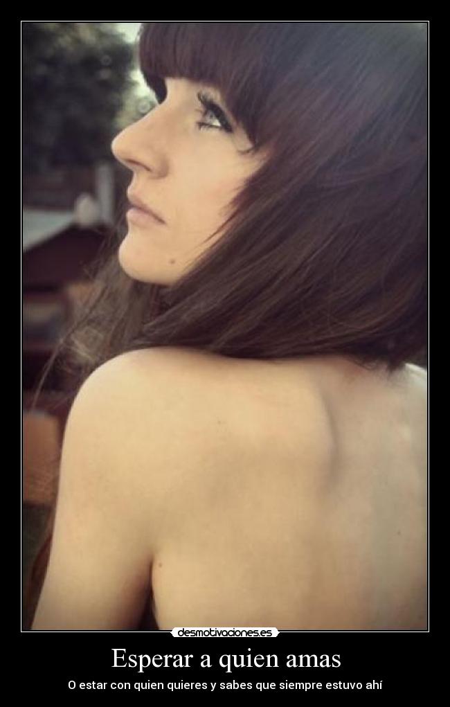 Esperar a quien amas - 