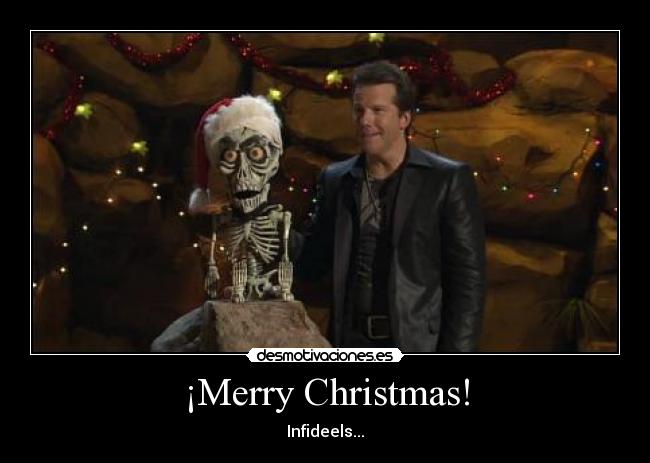 ¡Merry Christmas! - Infideels...