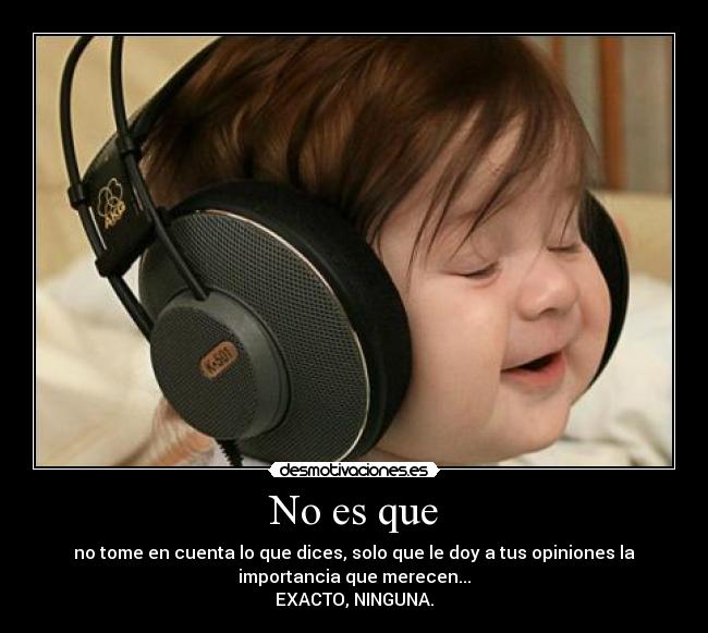 No es que - 