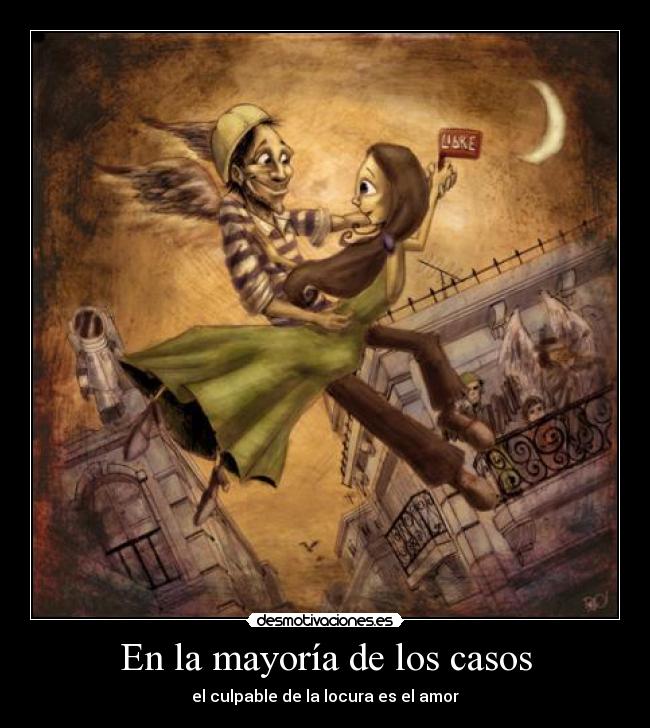 En la mayoría de los casos -