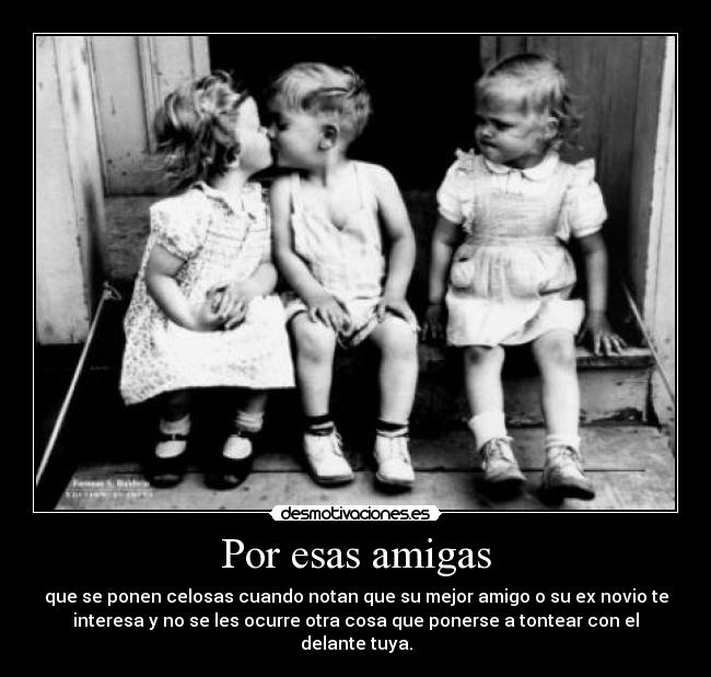 carteles por esas amigas desmotivaciones