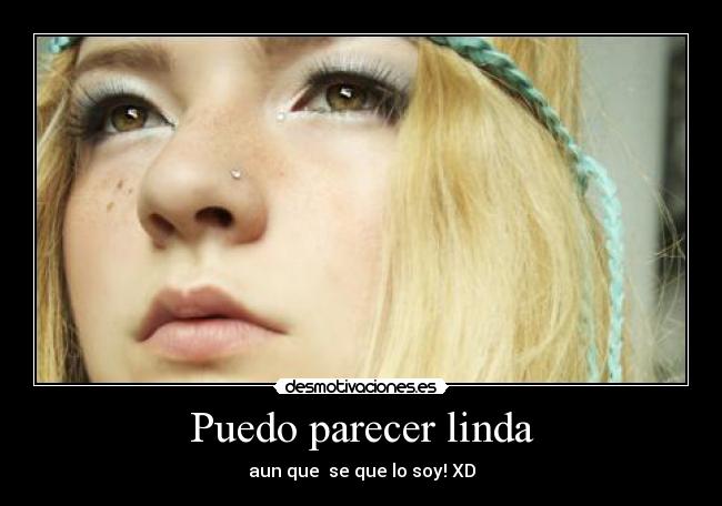 Puedo parecer linda - 