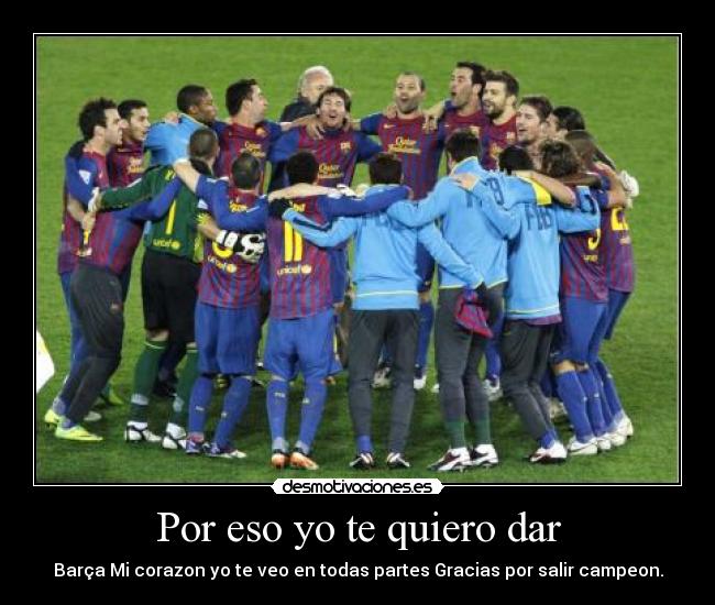 Por eso yo te quiero dar -