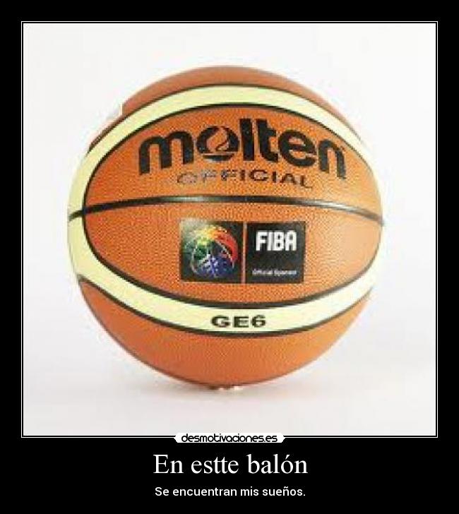 En estte balón - Se encuentran mis sueños.