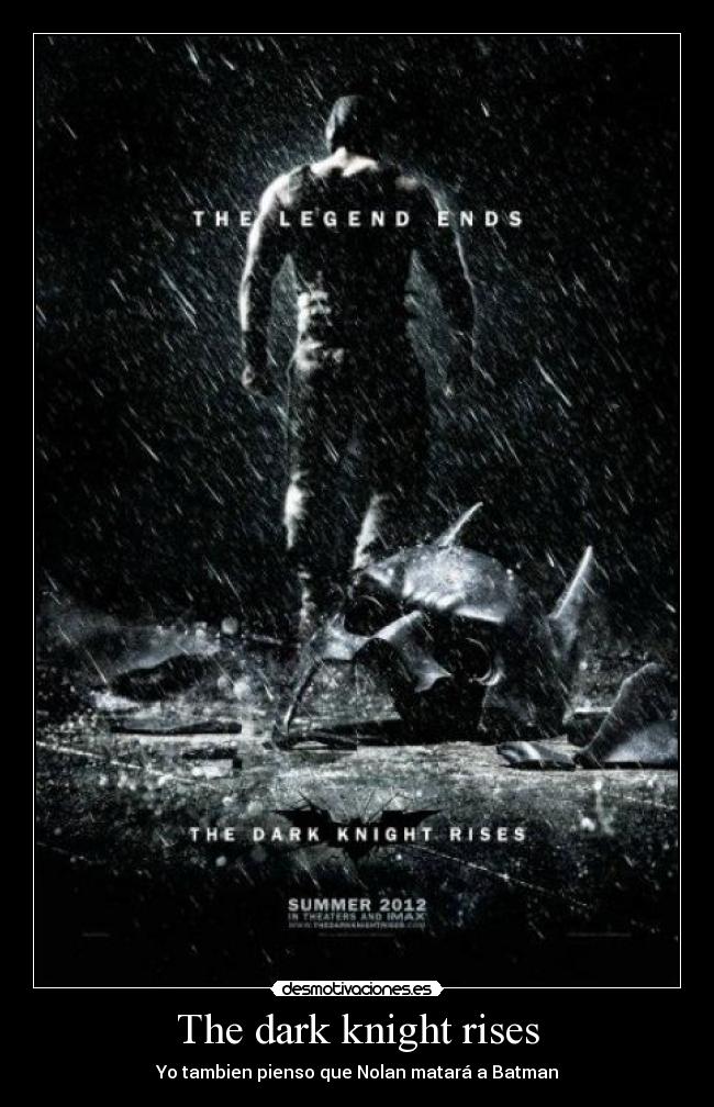 The dark knight rises - Yo tambien pienso que Nolan matará a Batman
