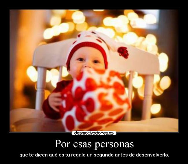 Por esas personas -