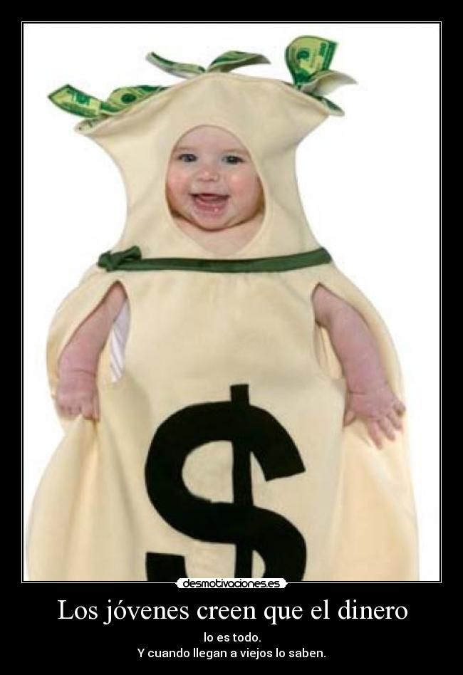 Los jóvenes creen que el dinero -
