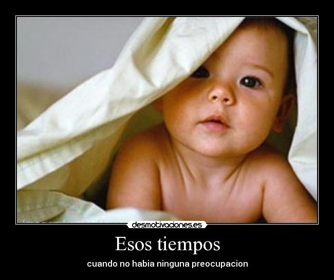 Esos tiempos -