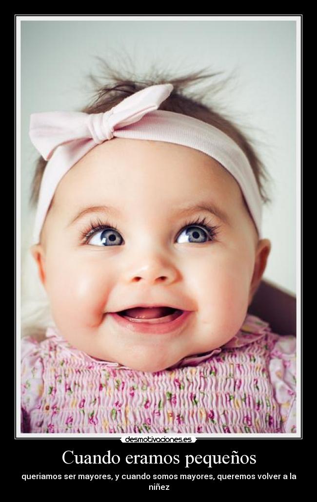 Cuando eramos pequeños - 