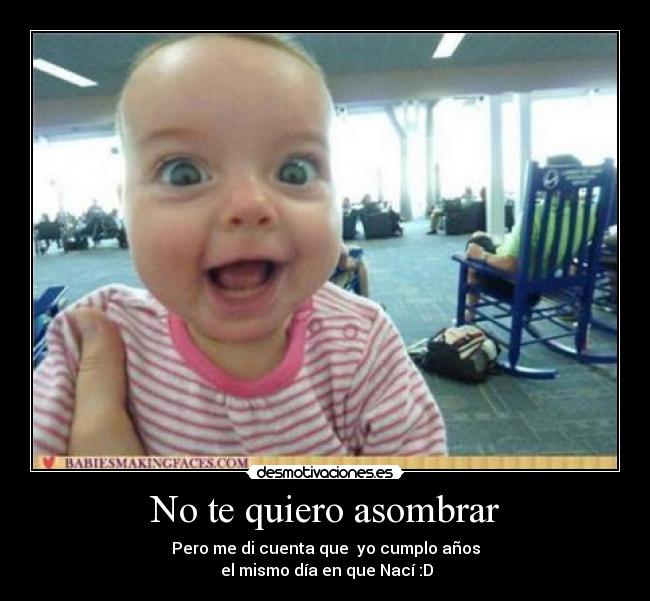 No te quiero asombrar - 