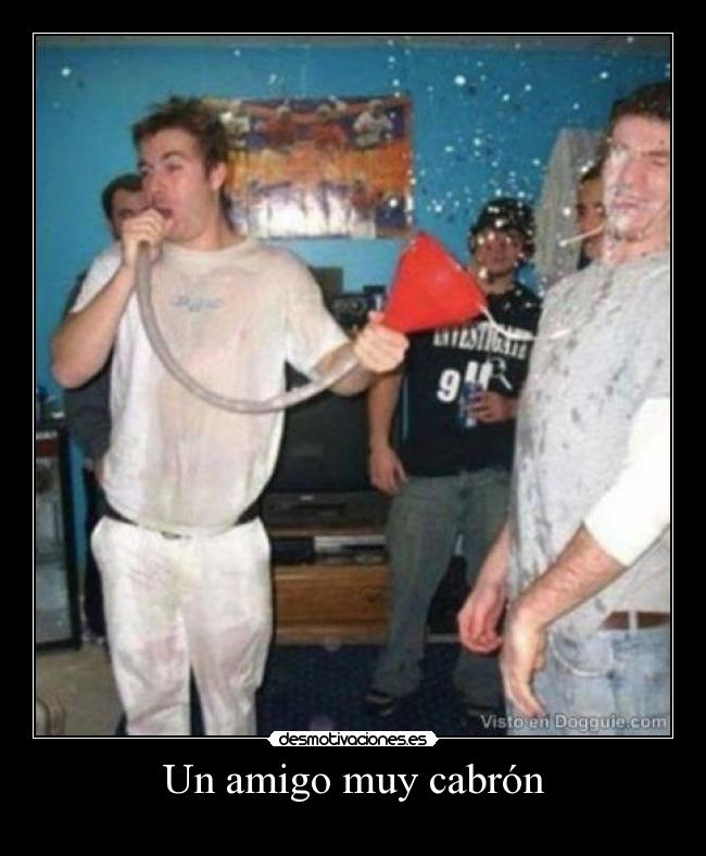 Un amigo muy cabrón -