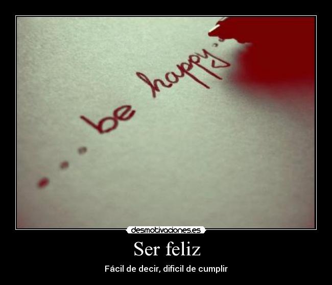 Ser feliz - 