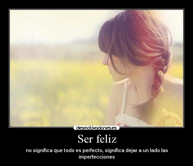 Ser feliz - 