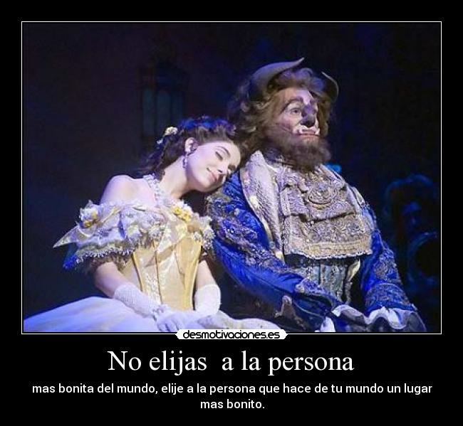 No elijas a la persona -