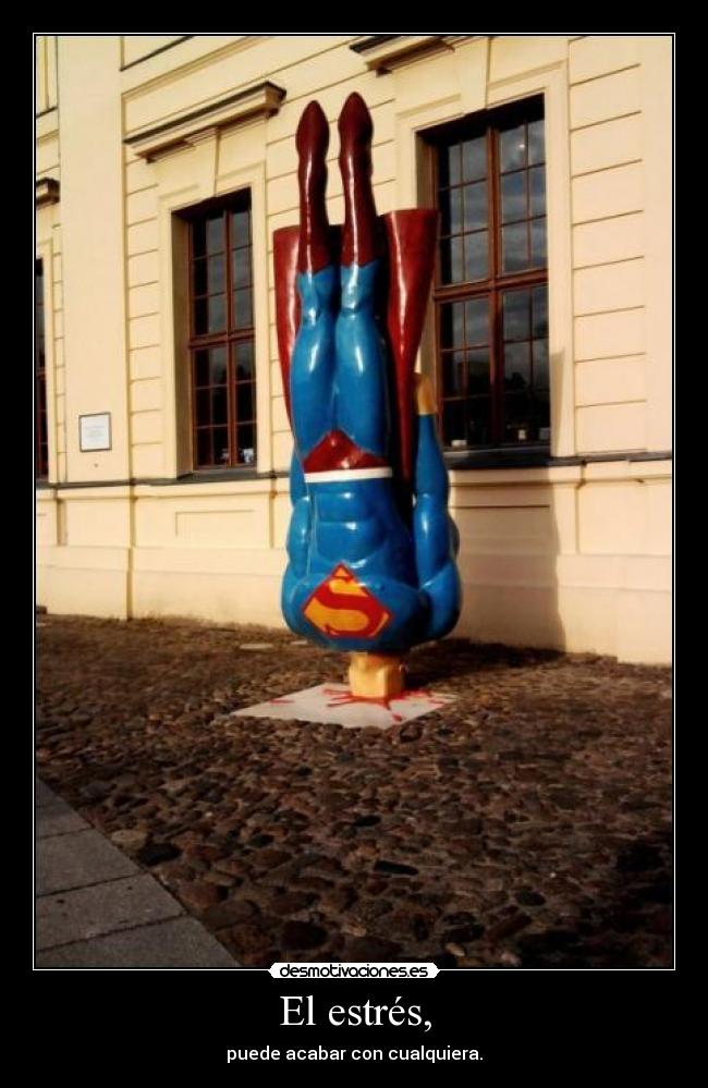 El estrés, -