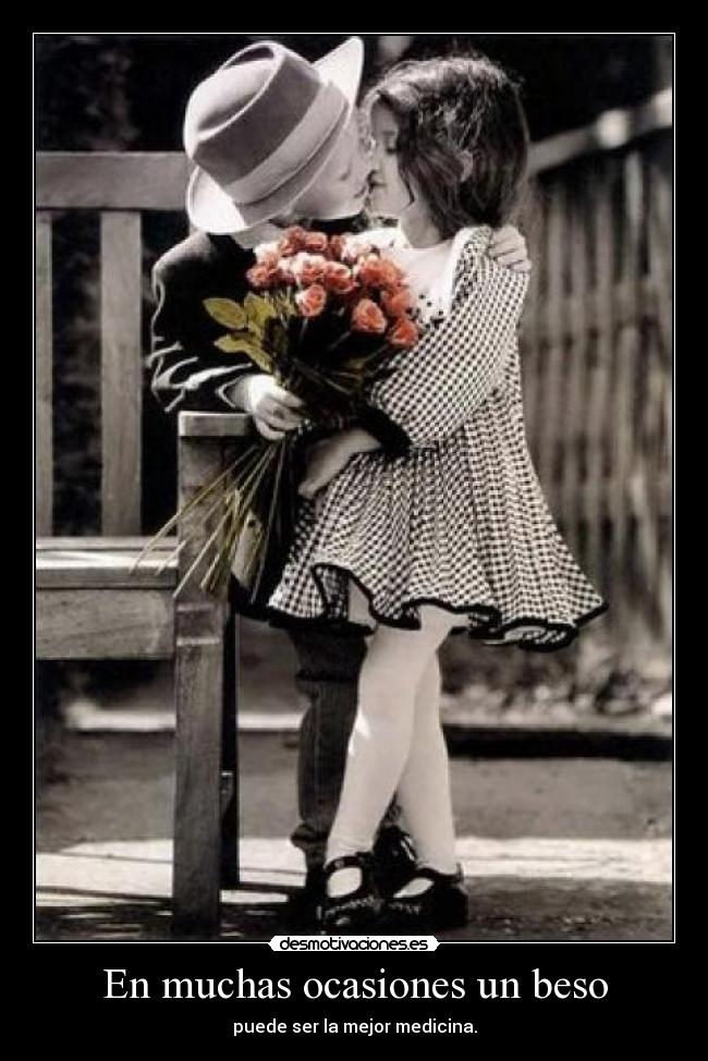 En muchas ocasiones un beso -