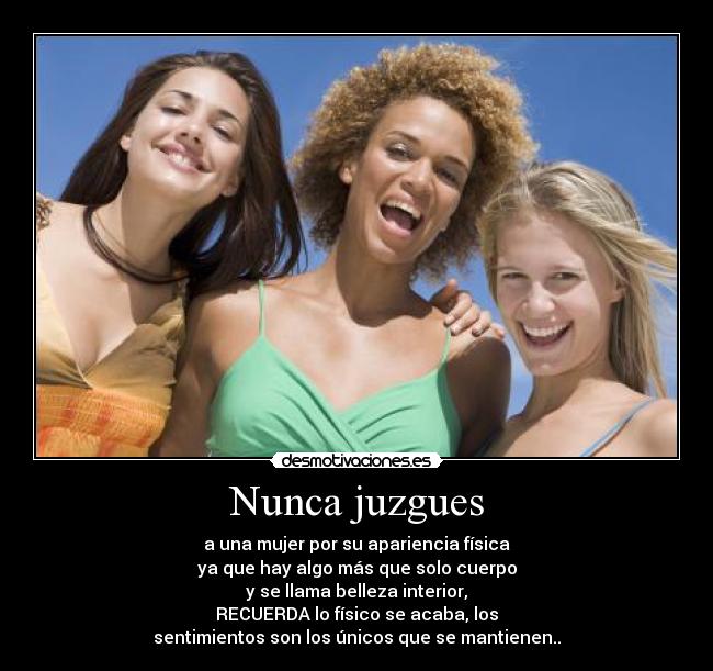 Nunca juzgues -