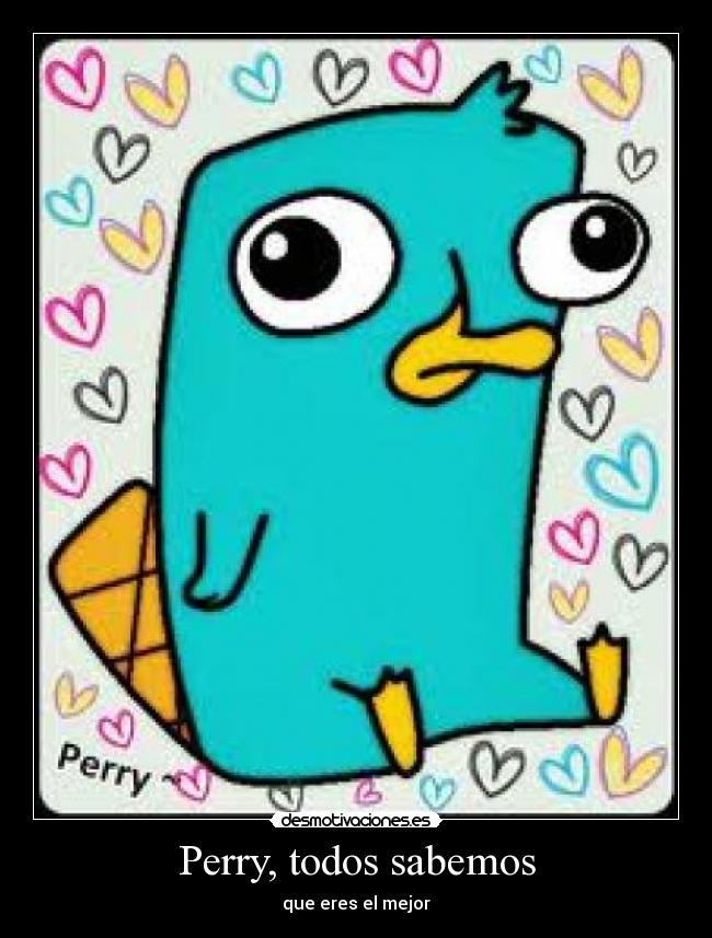 Perry, todos sabemos -