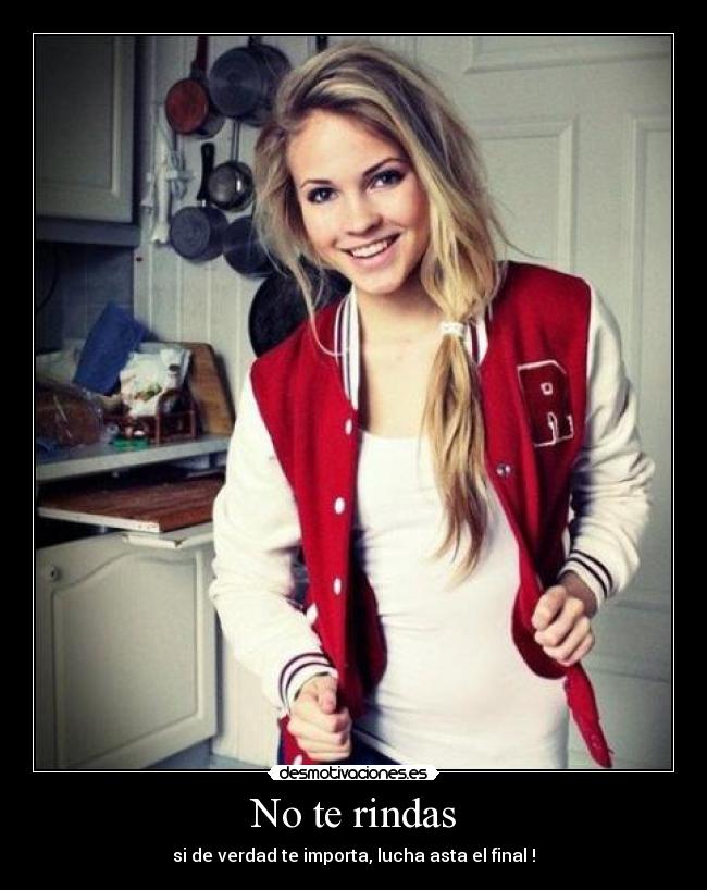 No te rindas -