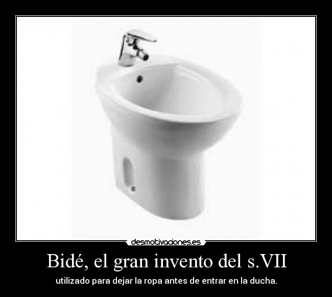 Bidé, el gran invento del s.VII - 