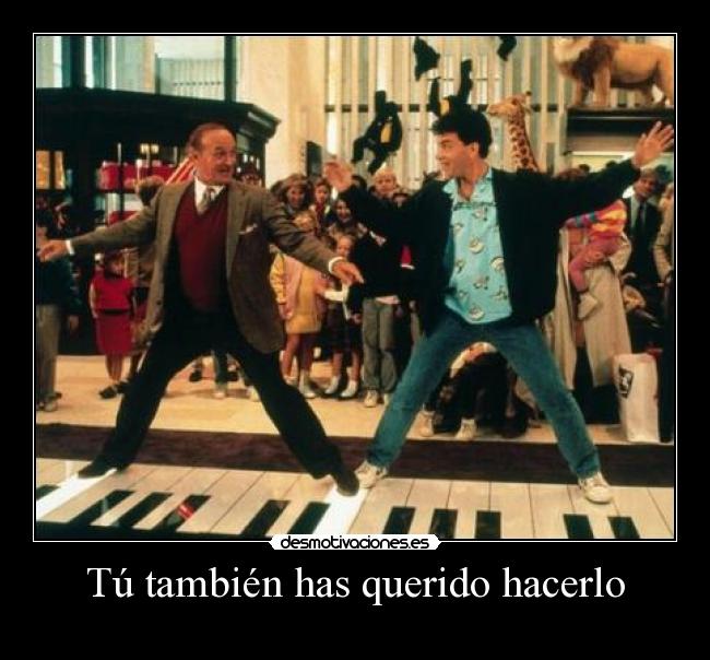 Tú también has querido hacerlo - 