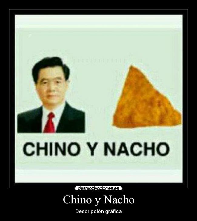 Chino y Nacho -