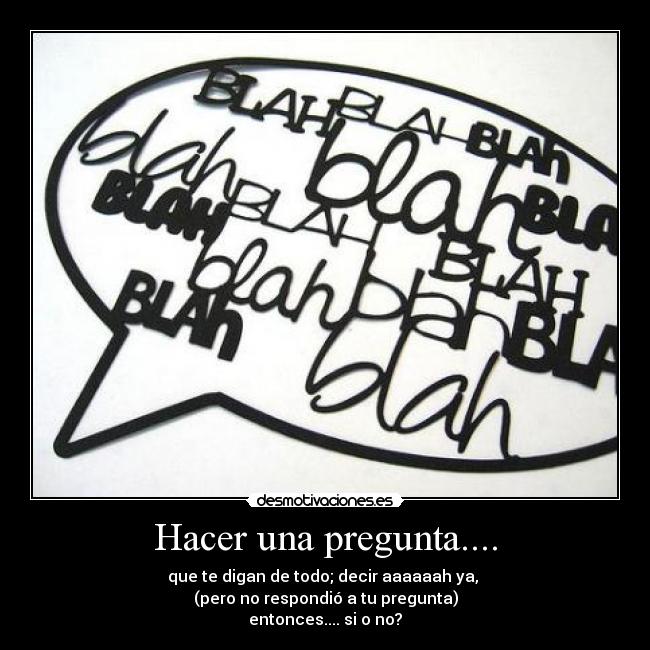 carteles preguntas desmotivaciones