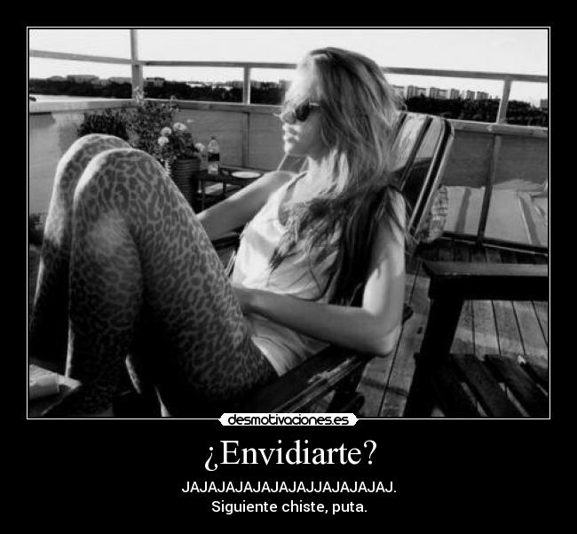 ¿Envidiarte? - 