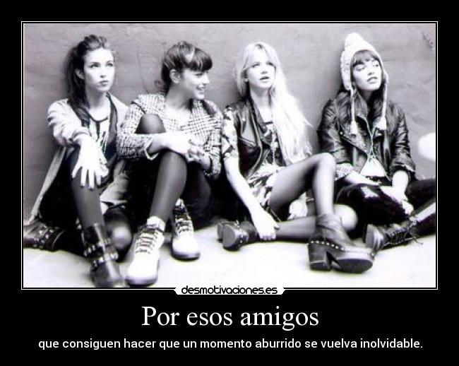 Por esos amigos - 