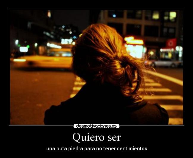 Quiero ser -