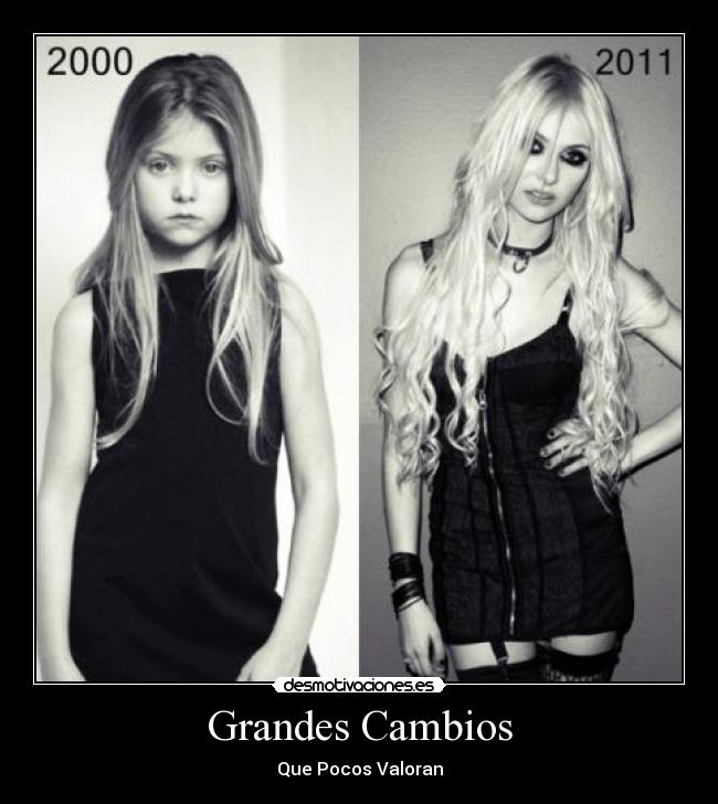 Grandes Cambios - Que Pocos Valoran