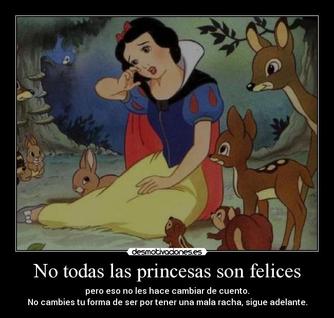 No todas las princesas son felices - 