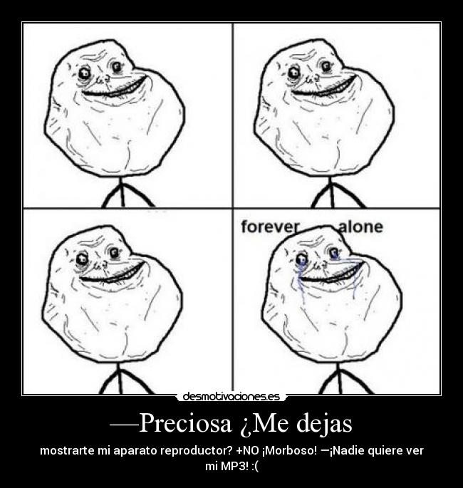 carteles forever alone desmotivaciones